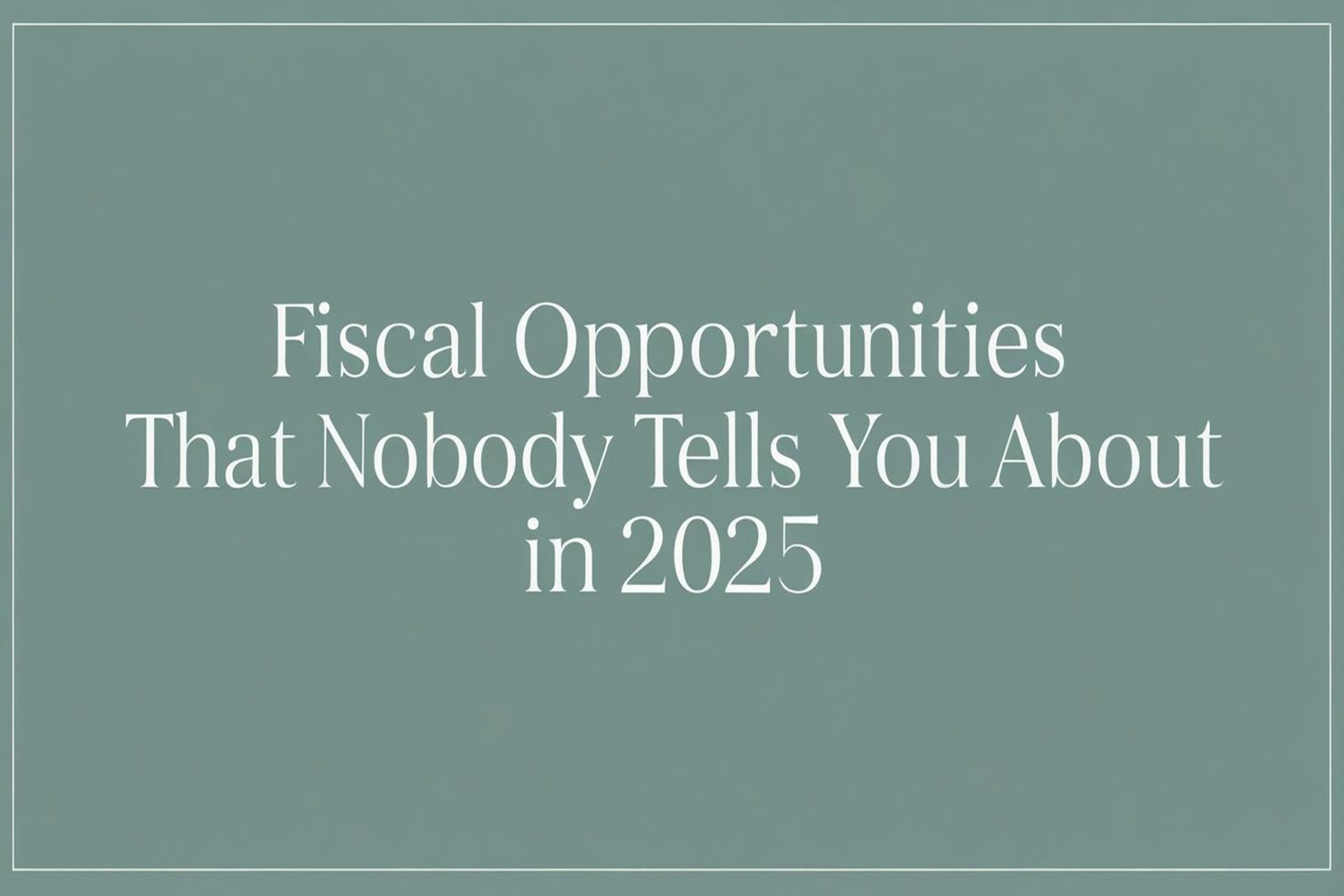 Oportunidades Fiscales que Nadie Te Cuenta en 2025: Top 10 Incentivos para PyMEs